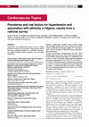 Research paper thumbnail of Prevalence and risk factors for hypertension and association with ethnicity in Nigeria : results from a national survey : cardiovascular topics