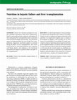 Research paper thumbnail of Nutrition in hepatic failure and liver transplantation