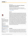 Research paper thumbnail of Development of an Indicator to Monitor Mediterranean Wetlands