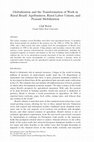 Research paper thumbnail of Globalization and the Latin-American Workplace || Globalization and the Transformation of Work in Rural Brazil: Agribusiness, Rural Labor Unions, and Peasant Mobilization