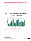 Knowledge comes from learning. Wisdom comes from living – KHẮC THỨC IELTS WRITING ACTUAL TESTS Cover Page