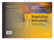 Research paper thumbnail of Negotiating Normativity: Postcolonial Appropriations, Contestations and Transformations (Springer 2016).