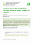 Research paper thumbnail of Emotional personality of children as expressed in their drawings: Pointers for education