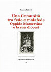 Quaderni Mamertini - 37 - Una Comunità tra fede e malafede -Oppido Mamertina e la sua diocesi (riveduto e corretto) Cover Page