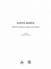 Fuori dal mondo: le clarisse di Santa Maria delle Vergini in Campo Marzio (XIII.XIV secolo), in Santa Marta. Dalla Provianda al Campus universitario, a cura di V. Terraroli, Sommacampagna 2015, pp. 15-24 Cover Page