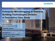 Research paper thumbnail of Enterprise Microblogging at Siemens, Building Technologies Division : A Descriptive Case Study