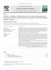 Research paper thumbnail of The role of traditional confinement practices in determining postpartum depression in women in Chinese cultures: A systematic review of the English language evidence