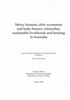 Messy humans, dirty economies and leaky houses: citizenship, sustainable livelihoods and housing in Australia Cover Page