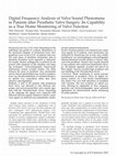 Research paper thumbnail of Digital Frequency Analysis of Valve Sound Phenomena in Patients after Prosthetic Valve Surgery: Its Capability as a True Home Monitoring of Valve Function