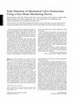 Research paper thumbnail of Early Detection of Mechanical Valve Dysfunction Using a New Home Monitoring Device