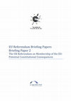 Research paper thumbnail of EU Referendum Briefing Papers Briefing Paper 2, The UK Referendum on Membership of the EU: Potential Constitutional Consequences