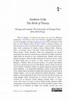 Research paper thumbnail of Andrew Cole, The Birth of Theory. Chicago and London: The University of Chicago Press, 2014.