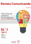 Research paper thumbnail of Revista Comunicando [vol.5, nr. 1 (2016)] - Vem e traz um problema… de investigação! Os recursos e as soluções teórico-metodológicas