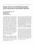 Research paper thumbnail of Healthy Lifestyles and Health-Related Quality of Life Among Men Living With HIV Infection