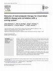 Research paper thumbnail of Outcome of metronidazole therapy for Clostridium difficile disease and correlation with a scoring system