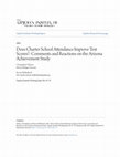 Research paper thumbnail of Does Charter School Attendance Improve Test Scores?: Comments and Reactions on the Arizona Achievement Study