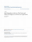 Research paper thumbnail of Path Dependence in the Law: The Course and Pattern of Change in a Common Law Legal System