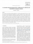 Research paper thumbnail of A systematic integrated approach for crafting poverty reduction and sustainable development projects