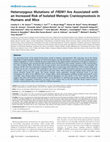 Research paper thumbnail of Heterozygous Mutations of FREM1 Are Associated with an Increased Risk of Isolated Metopic Craniosynostosis in Humans and Mice