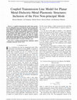 Coupled Transmission Line Model for Planar Metal-Dielectric-Metal Plasmonic Structures: Inclusion of the First Non-Principal Mode Cover Page