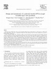 Research paper thumbnail of Design and manufacture of a polyvinyl alcohol (PVA) cryogel tri-leaflet heart valve prosthesis