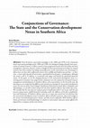 Research paper thumbnail of Conjunctions of Governance: the State and the conservation-development nexus in Southern Africa