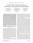 F-TAD: Traffic Anomaly Detection for Sub-networks Using Fisher Linear Discriminant Cover Page