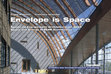 Research paper thumbnail of Envelope is space. Spazio ed energia nelle architetture dei Bear-Space and energy in Bear architecture