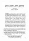 Research paper thumbnail of Efficacy Testing of Organic Nutritional Products for Ontario Canada Vineyards