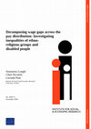 Research paper thumbnail of Decomposing pay gaps across the wage distribution: investigating inequalities of ethno-religious groups and disabled people