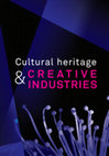 Research paper thumbnail of Rypkema, D. and H. Mikić Cultural Heritage and Creative Industries: guidelines for sustainable heritage management, 2016.