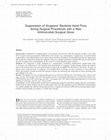 Research paper thumbnail of Suppression of Surgeons' Bacterial Hand Flora during Surgical Procedures with a New Antimicrobial Surgical Glove