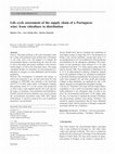 Research paper thumbnail of Life cycle assessment of the supply chain of a Portuguese wine: from viticulture to distribution