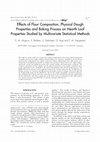 Research paper thumbnail of Effects of Flour Composition, Physical Dough Properties and Baking Process on Hearth Loaf Properties Studied by Multivariate Statistical Methods