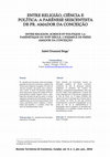 ENTRE RELIGIÃO, CIÊNCIA E POLÍTICA: A PARÉNESE SEISCENTISTA DE FR. AMADOR DA CONCEIÇÃO,  REVISTA TERRITÓRIOS E FRONTEIRAS, Vol.9, n.º1, CUIABÁ, 2016, pp. 131-146. Cover Page