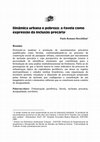 Research paper thumbnail of Dinâmica urbana e pobreza: a favela como expressão da inclusão precária