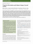 Research paper thumbnail of Tropical reforestation and climate change: beyond carbon