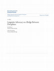 Research paper thumbnail of Linguistic Advocacy as a Bridge Between Disciplines