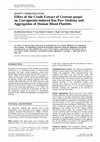 Research paper thumbnail of Effect of the crude extract of Cestrum parqui on carrageenin-induced rat paw oedema and aggregation of human blood platelets