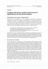 Research paper thumbnail of Language and science: products and processes of signification in the educational dialogue