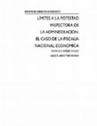 Research paper thumbnail of Límites a la potestad inspectora de la administración: el caso de la Fiscalía Nacional Económica