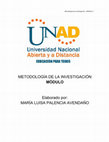 Metodología de la Investigación – MODULO 1 METODOLOGÍA DE LA INVESTIGACIÓN MÓDULO Elaborado por: MARÍA LUISA PALENCIA AVENDAÑO Metodología de la Investigación – MODULO 2 Cover Page