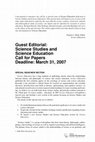 Guest editorial: Science studies and science education call for papers deadline: March 31, 2007 Cover Page