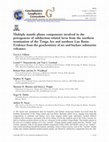 Research paper thumbnail of Multiple mantle plume components involved in the petrogenesis of subduction-related lavas from the northern termination of the Tonga Arc and northern Lau Basin: Evidence from the geochemistry of arc and backarc submarine volcanics