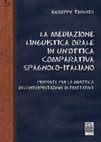 Research paper thumbnail of (2013) La Mediazione Linguistica orale in un’ottica comparativa spagnolo-italiano. Proposte per la didattica dell’Interpretazione di Trattativa. Reggio Calabria: Città del Sole Edizioni. (ISBN: 978-88-7351-727-6), pp. 104