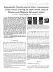 Reproducible Classification of Infarct Heterogeneity Using Fuzzy Clustering on Multicontrast Delayed Enhancement Magnetic Resonance Images Cover Page