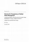 Structure for Transparency in Nuclear Waste Management Comparative Review of the Structures for Nuclear Waste Management in France, Sweden and the UK A Report from the RISCOM II Project Cover Page