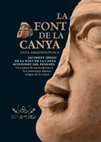 Research paper thumbnail of La Font de la Canya, guia arqueològica.