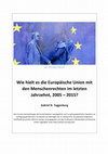 Research paper thumbnail of Wie hielt es die Europäische Union mit den Menschenrechten im letzten Jahrzehnt, 2005 – 2015?