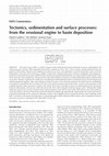 Research paper thumbnail of Tectonics, sedimentation and surface processes: from the erosional engine to basin deposition